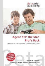 Agent X II: The Mad Profs Back