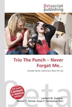 Trio The Punch – Never Forget Me