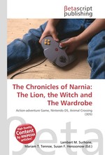 The Chronicles of Narnia: The Lion, the Witch and The Wardrobe