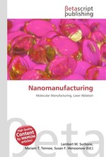 Nanomanufacturing