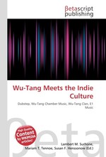 Wu-Tang Meets the Indie Culture