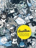Threadless: Ten Years of T-shirts from Worlds Most Inspiring Online Design Community