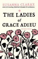 Ladies of Grace Adieu & Other Stories