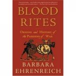 Blood Rites: Origins & History of Passions of War