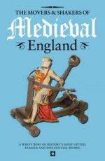 Movers and Shakers of Medieval England (HB)