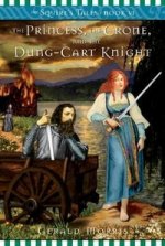 Princess, Crone and Dung-Cart Knight