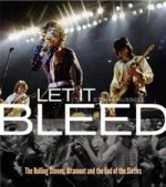 Let it Bleed: "Rolling Stones", Altamont, and End of Sixties