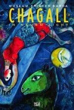 Chagall. In neuem Licht