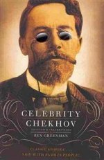 Celebrity Chekhov: Stories by Anton Chekhov TPB