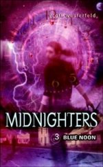 Midnighters 3: Blue Noon