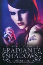Wicked Lovely 4: Radiant Shadows