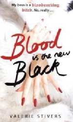 Blood is New Black