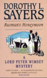 Busmans Honeymoon (Lord Peter Wimsey Mystery)