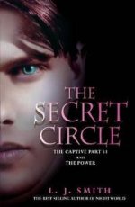 Secret Circle vol.2: Captive & Power