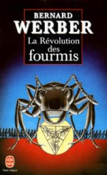 Revolution des fourmis, La