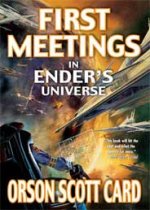 First Meetings in Enders Universe