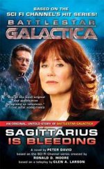 Sagittarius Is Bleeding (Battlestar Galactica 3)