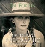 In Focus.National Geographic Greatest Portraits