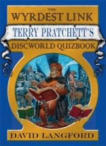 Wyrdest Link: Terry Pratchetts Discworld Quizbook