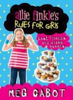 Allie Finkles Rules for Girls 3: Best Friends and Drama Queens