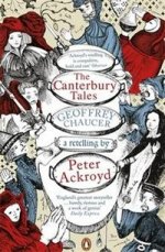 Canterbury Tales: Retelling by Peter Ackroyd