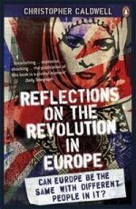 Reflections on Revolution in Europe: Immigration, Islam & West