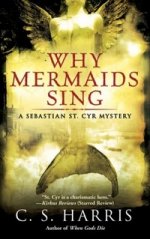 Why Mermaids Sing (Sebastian St. Cyr Mystery)