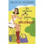 Tribulations de Juliette a` Hollywood