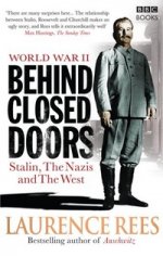 Behind Closed Doors: Stalin, Nazis & West
