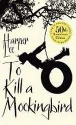 To Kill a Mockingbird (50th Anniversary Ed.)