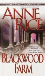 Blackwood Farm: Vampire Chronicles  (MM)