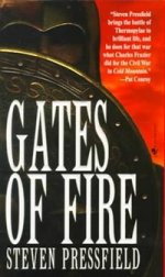 Gates of Fire: Epic Novel of the Battle of Thermopylae