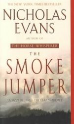 Smoke Jumper  (NY Times bestseller)