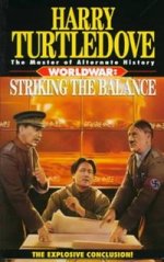 Striking the Balance (Worldwar 4)