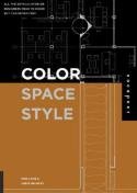 Color, Space and Style