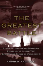 Greatest Battle: Stalin, Hitler & Struggle for Moscow  TPB