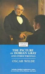 Picture of Dorian Gray & Other Writings (Enriched Classics)