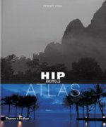 Hip Hotels Atlas. Compact