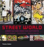 Street World:Urban Culture from Five Continents