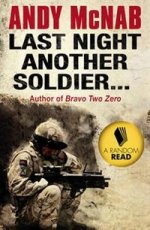 Last Night Another Soldier (Quick Read)