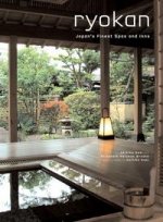 Ryokan: Japans Finest Spas and Inns