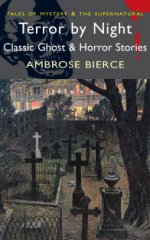 Terror by Night (Classic Ghost & Terror Stories)
