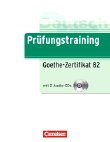 Prufungstraining DaF Goethe-Zertifikat B2 UB +D