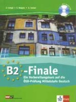 B2-Finale, Vorbereitungskurs zur OeSD-Pruefung, Buch +D