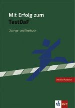 Mit Erfolg zum TestDaF  Uebungs- und Testbuch mit 2 CDs