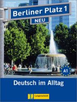 Berliner Platz 1 NEU Lehr- und Arbeitsbuch mit 2 Audio-CDs