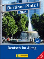 Berliner Platz 1 NEU Lehr- und Arbeitsbuch mit 2 Audio-CDs und "Im Alltag EXTRA"