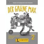 Der gruene Max 2 Arbeitsbuch mit eingelegter Audio-CD