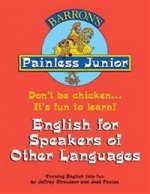 Painless Junior: English for Speakers of Other Languages