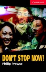 Dont Stop Now!: Bk